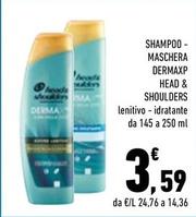 Offerta per Head & Shoulders - Shampoo/Maschera Dermaxp a 3,59€ in Conad City