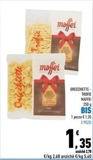 Offerta per Maffei - Orecchiette-Trofie a 1,35€ in Conad