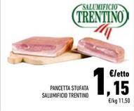 Offerta per Salumificio Trentino - Pancetta Stufata a 1,15€ in Conad