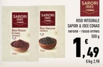 Offerta per Conad - Riso Integrale Sapori & Idee a 1,49€ in Conad City