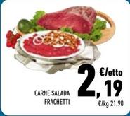 Offerta per  Carne Salada Frachetti  a 2,19€ in Margherita Conad