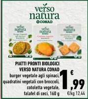 Offerta per Conad - Piatti Pronti Biologici Verso Natura a 1,99€ in Conad City