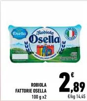 Offerta per Fattorie Osella - Robiola a 2,89€ in Conad City