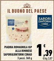 Offerta per Conad - Piadina Romagnola IGP Alla Riminese Sapori&Dintorni a 1,39€ in Conad City