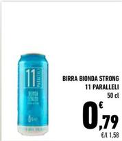 Offerta per 11 Paralleli - Birra Bionda Strong a 0,79€ in Conad City