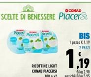 Offerta per Conad Piacersi - Ricottine Light  a 1,19€ in Conad
