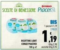 Offerta per Conad Piacersi - Ricottine Light  a 1,19€ in Conad