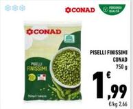 Offerta per Conad - Piselli Finissimi  a 1,99€ in Conad