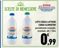 Offerta per Conad Alimentum - Latte Senza Lattosio  a 0,99€ in Conad