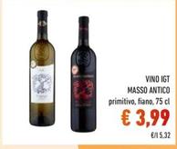 Offerta per Masso Antico - Vino IGT a 3,99€ in Conad