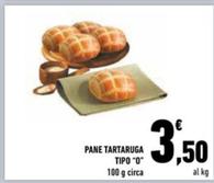 Offerta per Pane Tartaruga Tipo "0" a 3,5€ in Conad Superstore
