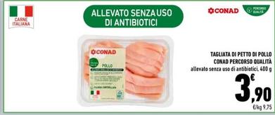 Offerta per Conad - Tagliata Di Petto Di Pollo Percorso Qualità a 3,9€ in Conad Superstore