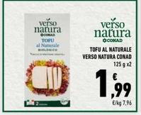 Offerta per Conad - Tofu Al Naturale Verso Natura  a 1,99€ in Conad Superstore