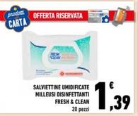 Offerta per Fresh & Clean - Salviettine Umidificate Milleusi Disinfettanti  a 1,39€ in Conad Superstore