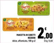 Offerta per Negroni - Pancetta In Cubetti a 2€ in Conad