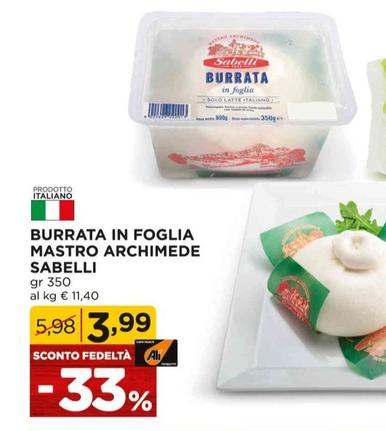 Offerta per Sabelli - Burrata In Foglia Mastro Archimede a 3,99€ in Alì e Alìper