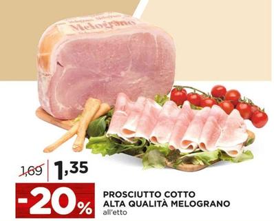 Offerta per Il Melograno - Prosciutto Cotto Alta Qualità a 1,35€ in Alì e Alìper