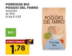 Offerta per Poggio Del Farro - Porridge Bio a 1,78€ in Alì e Alìper