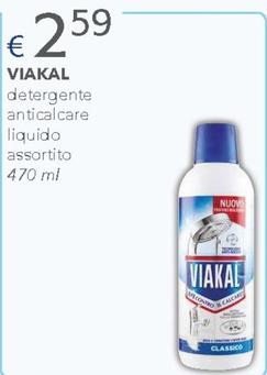 Offerta per Viakal - Detergente Anticalcare Liquido a 2,59€ in Acqua & Sapone