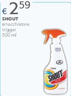 Offerta per Shout - Smacchiatore Trigger a 2,59€ in Acqua & Sapone