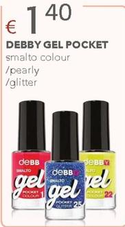 Offerta per Debby - Gel Pocket Smalto Colour a 1,4€ in Acqua & Sapone