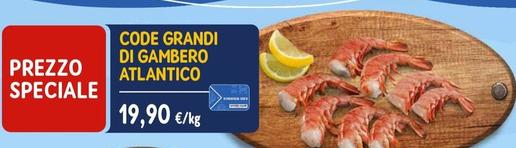Offerta per Code Grandi Di Gambero Atlantico a 19,9€ in Sapore di Mare