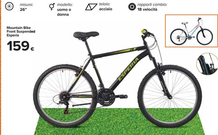 Offerta per Esperia - Mountain Bike Front Suspended a 159€ in Carrefour Ipermercati