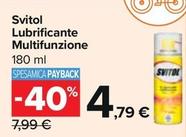 Offerta per Svitol - Lubrificante Multifunzione a 4,79€ in Carrefour Ipermercati