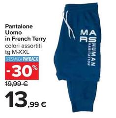 Offerta per Pantalone Uomo In French Terry a 13,99€ in Carrefour Ipermercati