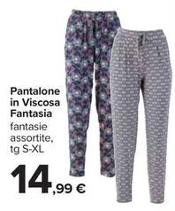 Offerta per Pantalone In Viscosa Fantasia a 14,99€ in Carrefour Ipermercati