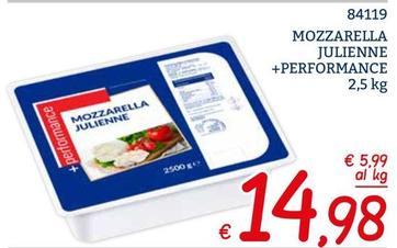 Offerta per +Performance - Mozzarella Julienne a 14,98€ in ZONA