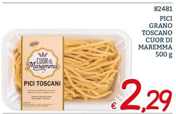 Offerta per Cuor Di Maremma - Pici Grano Toscano a 2,29€ in ZONA
