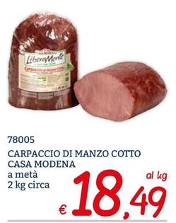 Offerta per Casa Modena - Carpaccio Di Manzo Cotto a 18,49€ in ZONA