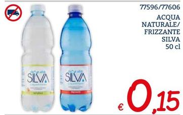 Offerta per Silva - Acqua Naturale/Frizzante a 0,15€ in ZONA
