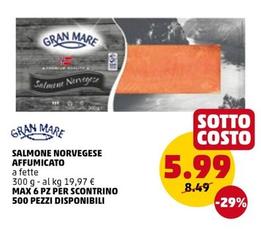 Offerta per Gran Mare - Salmone Norvegese Affumicato a 5,99€ in PENNY