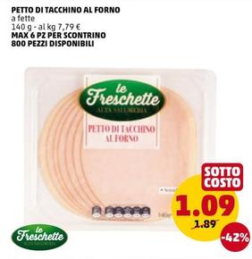 Offerta per Le Freschette - Petto Di Tacchino Al Forno a 1,09€ in PENNY