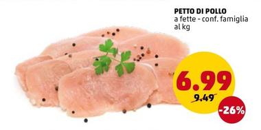 Offerta per Petto Di Pollo a 6,99€ in PENNY