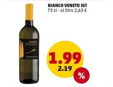Offerta per Bianco Veneto IGT a 1,99€ in PENNY