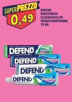 Offerta per Defend - Dentifricio Classico/ Alito Fresco/ Whitening a 0,49€ in Maury's