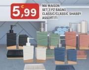 Offerta per Ma Maison - Set 3 Pz Bagno Classic/ Classic Shabby a 5,99€ in Maury's
