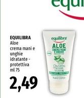 Offerta per Equilibra - Aloe Crema Mani E Unghie Idratante a 2,49€ in Famila Superstore