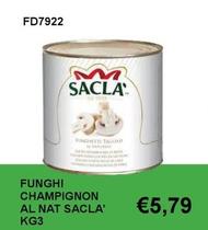Offerta per Saclà - Funghi Champignon Al Nat a 5,79€ in Italy Cash&Carry