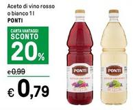 Offerta per Ponti - Aceto Di Vino Rosso O Bianco a 0,79€ in Iper La grande i