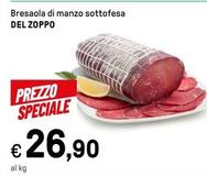 Offerta per Del Zoppo - Bresaola Di Manzo Sottofesa a 26,9€ in Iper La grande i