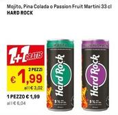 Offerta per  Hard Rock - Mojito, Pina Colada O Passion Fruit Martini a 1,99€ in Iper La grande i