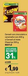 Offerta per Nestlè - Cereali Con Cioccolato E Caramello Lion O Cereali Al Miele Cheerios a 1,99€ in Iper La grande i