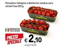 Offerta per Pomodoro Ciliegino O Datterino Residuo Zero Nichel Free a 2,1€ in Iper La grande i