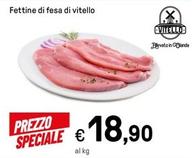 Offerta per Fettine Di Fesa Di Vitello a 18,9€ in Iper La grande i