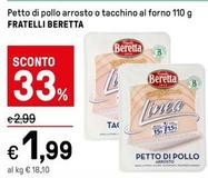 Offerta per Beretta - Petto Di Pollo Arrosto O Tacchino Al Forno a 1,99€ in Iper La grande i