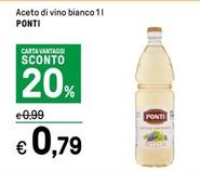 Offerta per Ponti - Aceto Di Vino Bianco a 0,79€ in Iper La grande i